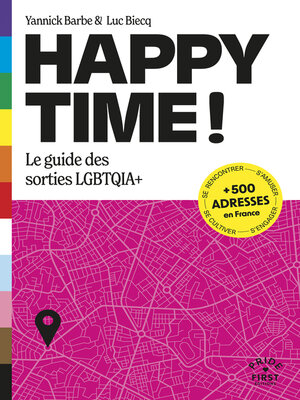 cover image of Happy Time--Le guide des sorties LGBTQIA+